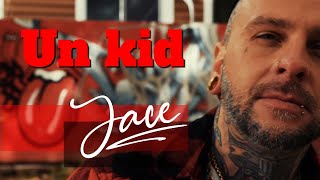 Jace  Un kid  Vidéoclip officiel [upl. by Alyhc502]