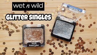 Wet n Wild Color Icon GLITTER SINGLES  Swatches amp Review  Brass  Spiked [upl. by Ojillib]