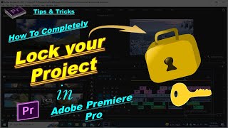 How to Completely Lock and Unlock Your Project in Adobe Premiere Pro Video Editing Tips and Tricks [upl. by Sitoiganap175]