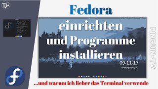 Fedora einrichten und Software installieren fedora linux software [upl. by Olivero]