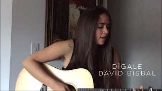 Cata Claro  Dígale David Bisbal  Cover [upl. by Girardo]