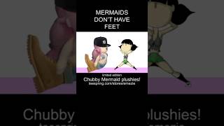 MERMAIDS DONT HAVE FEET [upl. by Ameekahs]