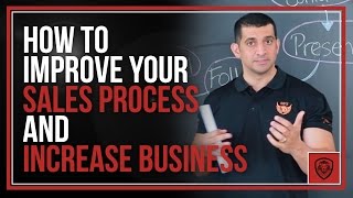 How to Improve Your Sales Process and Increase Business [upl. by Ellenod]