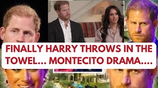 HARRY THROWS IN TOWEL  TURMOIL IN MONTECITO LATEST princeharrry meghan news [upl. by Atteram204]