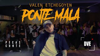 VALEN ETCHEGOYEN  Ponte mala  DANCE VIDEO EXPERIENCE 3 by Pecas Conte [upl. by Booker]