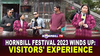 HORNBILL FESTIVAL 2023 WINDS UP VISITORS EXPERIENCE [upl. by Brande]