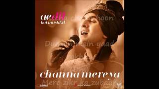 Channa Mereya Song  Lyric with Guitar Chords  Ae Dil hai Mushkil  Arjit Singh  2016 [upl. by Dorette676]