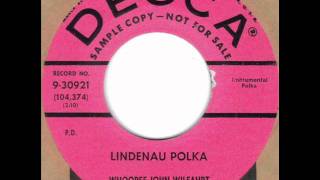 Lindenau Polka by Whoopee John Wilfahrt on 1959 Decca 45 [upl. by Aedni]