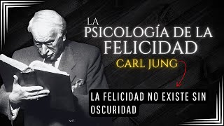 La Psicología de la FELICIDAD  Carl Jung [upl. by Ynehteb84]