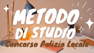 Metodo di studio concorso Polizia Locale [upl. by Akirdnwahs]