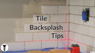 19 Tips for Installing your Tile Backsplash [upl. by Harwill]