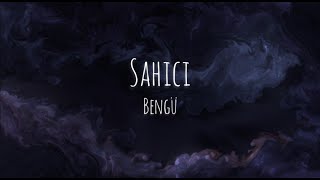 Bengü  Sahici  Sözleri lyrics [upl. by Vi]