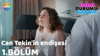 İlişki Durumu Evli 1Bölüm  Can Tekinin endişesi [upl. by Acinhoj]