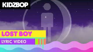 KIDZ BOP Kids  Lost Boy Official Lyric Video KIDZ BOP 33 [upl. by Guild199]