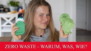 ZERO WASTE  WARUM WAS WIE [upl. by Ewolram]