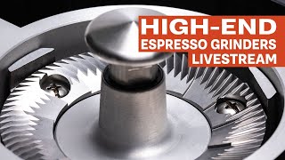 Best HighEnd Home Espresso Grinders of 2023  Livestream [upl. by Oremor]