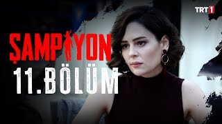 Şampiyon 11 Bölüm [upl. by Plank]