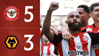 Bees hit FIVE  Mbeumo scores AGAIN 🤯  Brentford 53 Wolves  Premier League Highlights [upl. by Laersi]