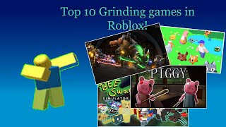 The Best Top 10 Grindy Games in Roblox to Play [upl. by Ehud45]