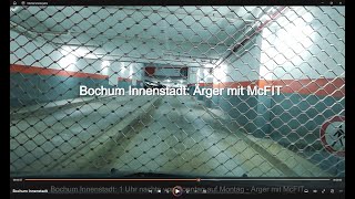 Bochum Innenstadt 1 Uhr nachts von Sonntag auf Montag  Ärger mit McFit adamontour [upl. by Nare]