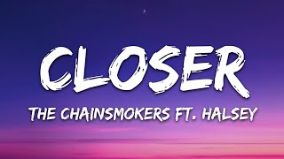 The Chainsmokers  Closer Lyrics ft Halsey [upl. by Getraer]