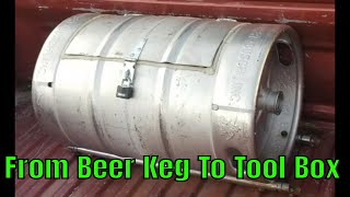 DIY Tool Box From a Beer Keg [upl. by Malinde332]