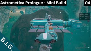 Astrometica Prologue  Mini Build  Completing the build [upl. by Mile]