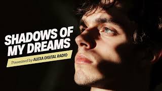 Alternative Rock Music on Alexa Digital Radio  Shadows Of My Dreams V2 [upl. by Reina]