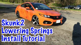 Skunk2 Lowering Springs Install FG4FB6 Civic Si [upl. by Iridis]