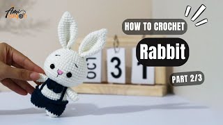 770  Rabbit Amigurumi 23  How To Crochet Animals Amigurumi  AmiSaigon [upl. by Namrehs]