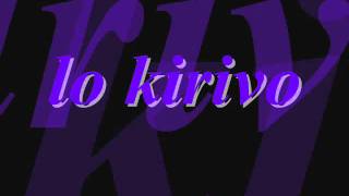 lo kirivo [upl. by Estel]