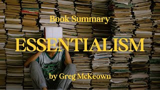 Essentialism Book Summary Achieve More by Doing Less  Unlock Your Full Potential  by Greg McKeown [upl. by Alvina]