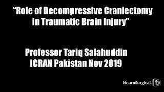 Role of Decompressive Craniectomy in Traumatic Brain Injury [upl. by Kalil996]