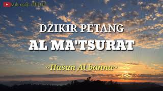 Al matsurat dzikir petang hasan al banna dzikirpetang [upl. by Adamsen]