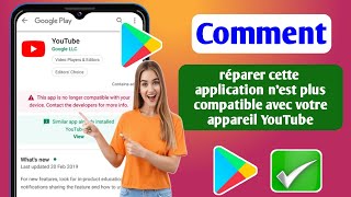 cette application nest plus compatible avec votre appareil [upl. by Emirej]