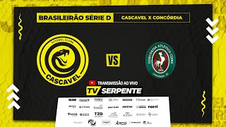 CASCAVEL x CONCÓRDIA  BRASILEIRÃO SÉRIE D  2ª FASE [upl. by Evetta]