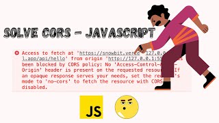 Best way to fix CORS Error in JavaScript [upl. by Jaddo895]