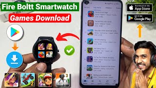 🎮 Fire Boltt Smartwatch Games Download  How To Download Games In Fire Boltt Smartwatch  Fire Boltt [upl. by Veron190]