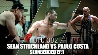 Seanbedded Ep1  All access look at Sean Stricklands camp leading to his fight with Paulo Costa [upl. by Katsuyama294]