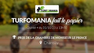 Turfomania Pronostic Quinté du Mardi 31 Octobre 2023 [upl. by Esinwahs389]