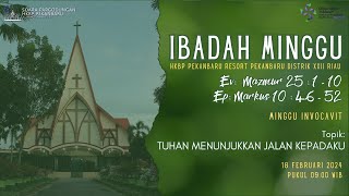 IBADAH MINGGU INVOCAVIT 18 FEBRUARI 2024 PUKUL  0900 WIB [upl. by Einolem]