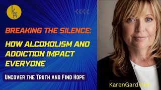 Breaking the Silence How Alcoholism and Addiction Impact Everyone [upl. by Anec]