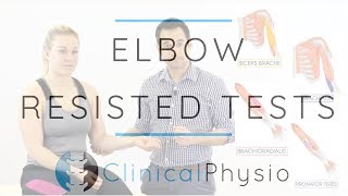 Elbow Resisted Tests and Testing  Clinical Physio Premium [upl. by Michal]