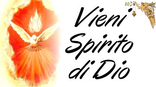 🔴Invocazione allo Spirito Santo di Dio 🙏🙏🙏💖 [upl. by Adnilema]