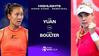 Yuan Yue vs Katie Boulter  2024 Hong Kong Semifinal  WTA Match Highlights [upl. by Kiehl738]