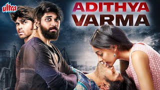 Adithya Varma  New Full Hindi Dubbed Movie  Remake of Arjun Reddy Movie  Dhruv Vikram [upl. by Reginnej451]