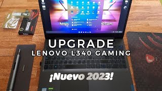 💻Mejora de Lenovo IdeaPad L340 Gaming AUMENTAR RAM y CAMBIO DE SSD M2 Nvme y 2 5  NUEVO 2023 [upl. by Anaidni]