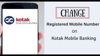 Change Kotak Bank Registered Mobile Number Through Mobile Banking [upl. by Karlotta]