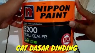 Review Cat Dasar Dinding Nippon Paint 5200 Wall Sealer [upl. by Yttel851]