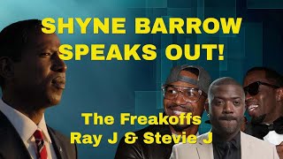 SHYNE BARROW  DIDDY FREAKOFFS Ray J and Stevei J [upl. by Oilenroc]